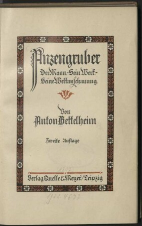 Anzengruber : der Mann, sein Werk, seine Weltanschauung