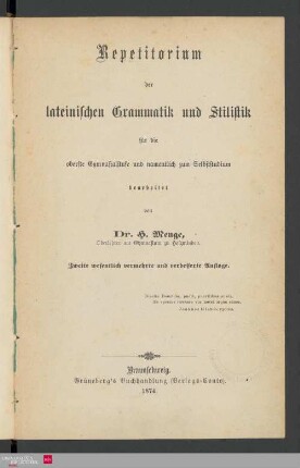 Repetitorium der lateinischen Grammatik und Stilistik : für die oberste Gymnasialstufe und namentlich zum Selbststudium