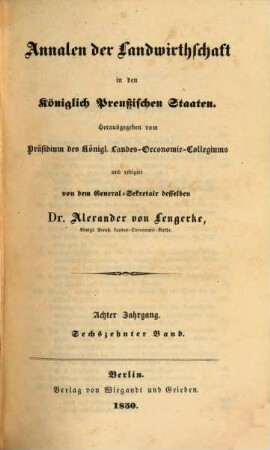 Annalen der Landwirthschaft in den Königlich Preußischen Staaten, 16. 1850 = Jg. 8