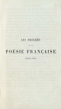Les progrès del la poésie francaise depuis 1830