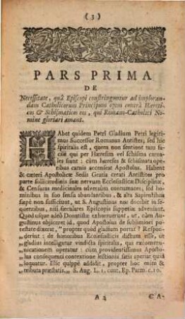 Dissertatio tripartita, in qua S. Augustinus docet Pastores dominici gregis ... quam sit neccessarium ... implorare Principum auxilium
