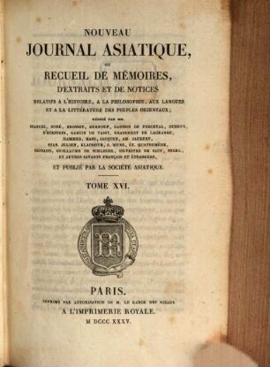 Nouveau journal asiatique : ou recueil de mémoires, d'extraits et de notices relatifs aux études orientales. 16, 16. 1835