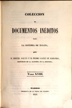 Colección de documentos inéditos para la historia de España, 18