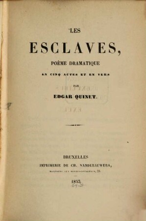Les esclaves : Poème dramatique en cinq actes et en vers
