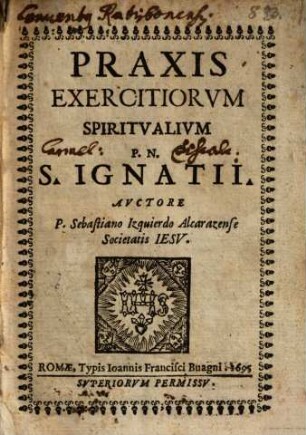 Praxis Exercitiorvm Spiritvalivm P.N.S. Ignatii