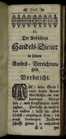 II. Der Andächtige Handels-Diener in seinen Ambts-Verrichtungen. Vorbericht