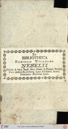 Exlibris Bibliotheca Danielis Wilhelmi Nebelii