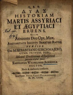 Dyas historiam martis Assyriaci et Aegyptiaci eruens