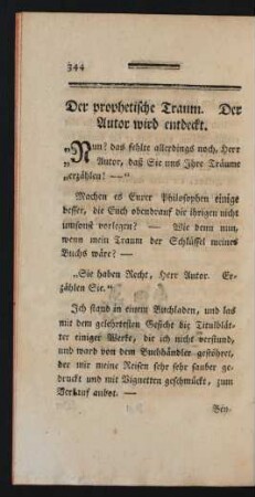 Der prophetische Traum. Der Autor wird entdeckt