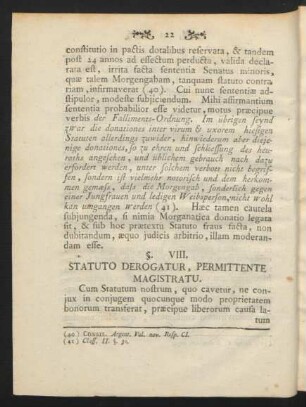 §. VIII. Statuto Derogatur, Permittente Magistratu.