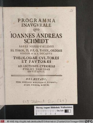 Programma Inavgvrale Qvo Ioannes Andreas Schmidt Abbas Mariae-Vallensis ... Theologiae Cvltores Et Favtores Ad Lectiones Cvrsorias Pvblice Habendas Invitavit