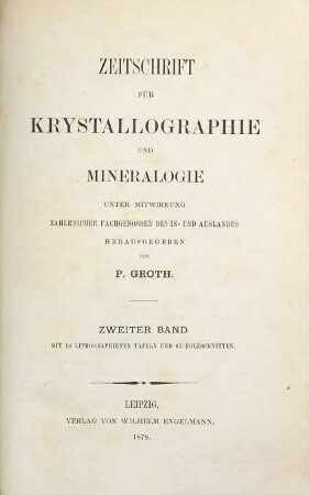Zeitschrift für Krystallographie und Mineralogie. 2. 1878