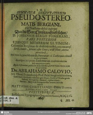 2,2: Summaria Confutatio pseudo-stereomatis Bergiani, vel Tractatus dolose inscripti Das die Wort Christi noch vest stehen