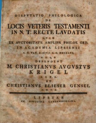 Dispvtatio Philologica De Locis Veteris Testamenti In N. T. Recte Lavdatis