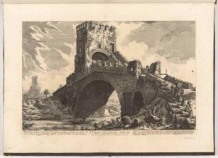 Veduta del Ponte Salario (Ansicht des Ponte Salario), aus der Folge "Vedute di Roma"