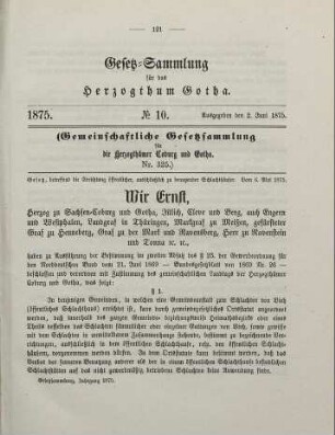 10. Gesetz, betreffend die Errichtung öffentlicher, ausschließlich zu benutzender Schlachthäuser. Vom 6. Mai 1875