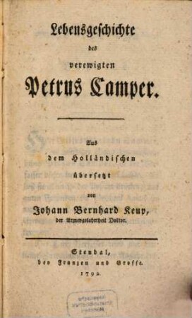 Lebensgeschichte des verewigten Petrus Camper