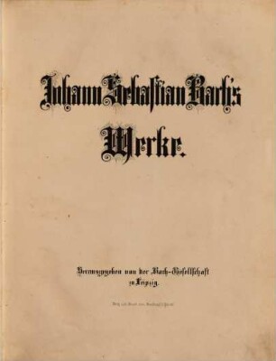 Johann Sebastian Bach's Werke, 8. Messen : F-Dur, A-Dur, g-Moll, G-Dur