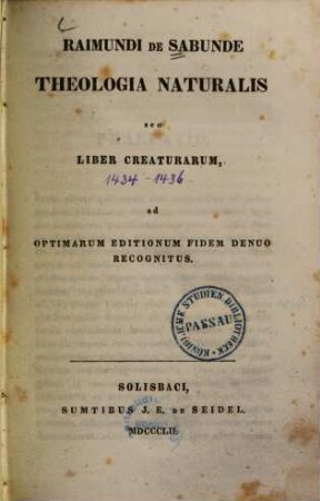 Raimundi de Sabunde theologia naturalis seu liber creaturarum