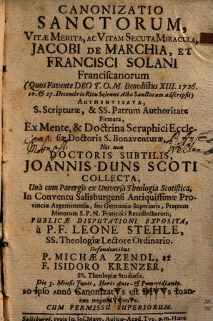 Canonizatio Sanctorum, Vitae Merita, Ac Vitam Secuta Miracula, Jacobi De Marchia, Et Francisci Solani Franciscanorum ...