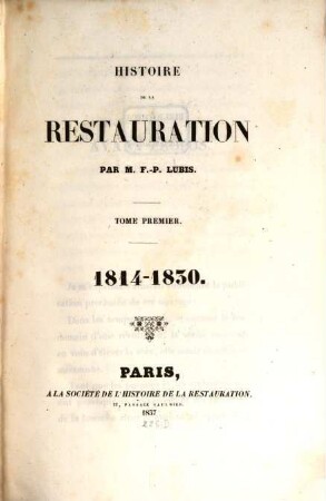 Histoire de la restauration : 1814 - 1830, 1