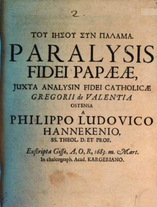 Paralysis fidei papaeae, iuxta analysin fidei catholicae Gregorii de Valentia