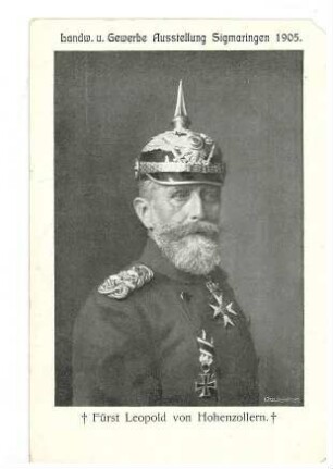 Fürst Leopold von Hohenzollern (Postkarte zur Sigmaringer Gewerbe-Ausstellung 1905)