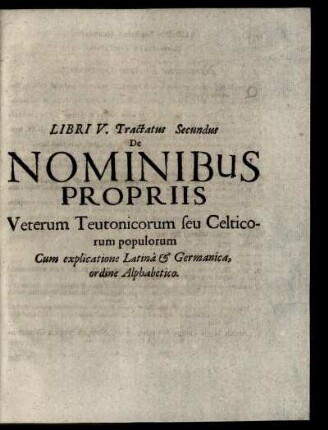 Libri V. Tractus Secundus De Nominibus Propriis ...