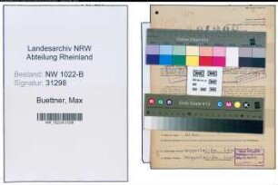 Entnazifizierung Max Buettner , geb. 04.12.1902 (Maschinenmeister)
