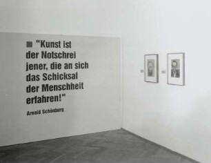 Raumaufnahme : Raumaufnahme mit einem Zitat A. Schönbergs in der Ausstellung: Arnold Schönberg - Das bildnerische Werk. 30.09.2001-18.11.2001