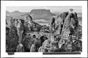 Blick auf die Basteibrücke mit Lilienstein