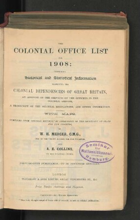 47.1908: The Colonial Office list : comprising historical and statistical information respecting the colonial dependencies of Great Britain