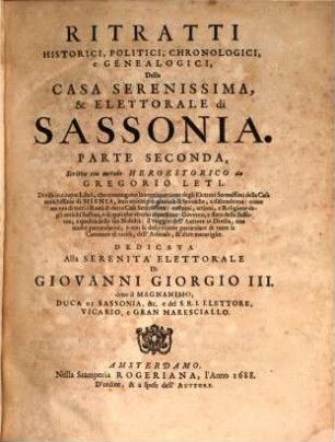 Ritratti Historici, Politici, Chronologici e Genealogici, Della Casa Serenissima & Elettorale di Sassonia, 2