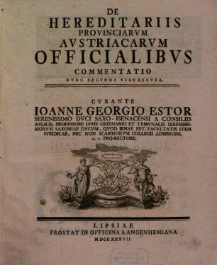 De Hereditariis Provinciarvm Avstriacarvm Officialibvs Commentatio