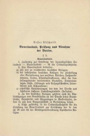 Erster Abschnitt. Bauerlaubnis, Prüfung und Abnahme der Bauten