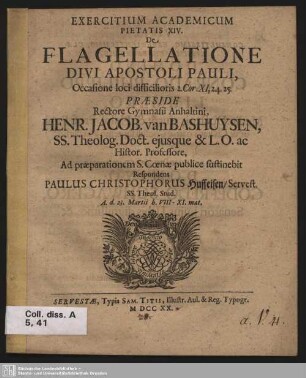 Exercitium Academicum Pietatis XIV. De Flagellatione Divi Apostoli Pauli, Occasione loci difficilioris 2. Cor. XI, 24. 25.