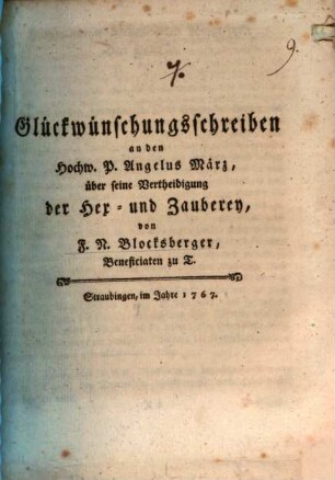 Glückwünschungsschreiben an den Hochw. P. Angelus März, über seine Vertheidigung der Hex- und Zauberey