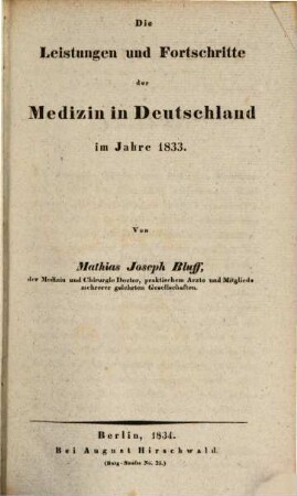 Leistungen und Fortschritte der Medizin in Deutschland. 2, 2. 1833 (1834)