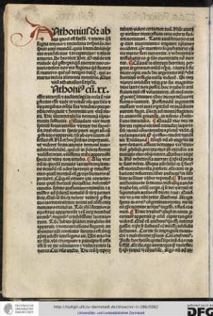 Anthonius cum xx esset annorum et audiret legi in ecclesia si vis perfectus esse vade et vende omnia...