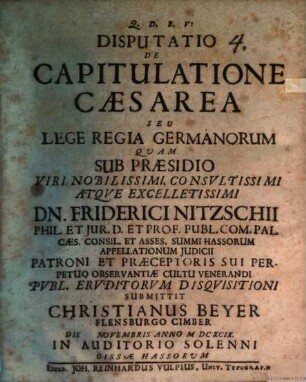 Disp. de capitulatione caesarea, seu lege regia Germanorum