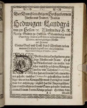 Der Durchleuchtigen Hochgebornen Fürstin und Frawen/ Frawen Hedwigen Landgrävin zu Hessen/ [et]c. Fürstin des H. R. Reichs/ [...]