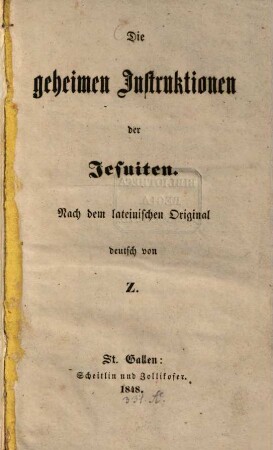 Die geheimen Instruktionen der Jesuiten : Nach dem lat. Original deutsch von Z.