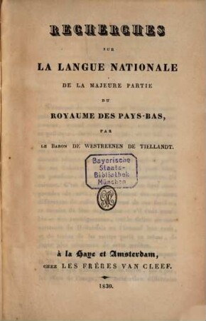 Recherches sur la langue nationale de la majeure partie du Royaume des Pays-Bas
