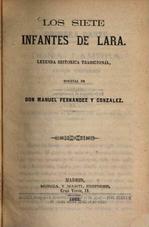 Los siete infantes de Lara : leyenda historica tradicional orig.