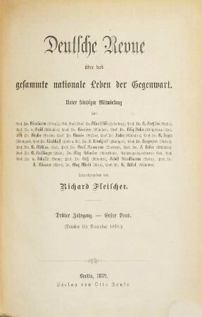 Deutsche Revue über das gesamte nationale Leben der Gegenwart. 3,1, 3,1 = Jg. 3, H. 1/3. 1878