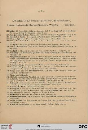 Arbeiten in Elfenbein, Bernstein, Meerschaum, Horn, Kokosnuß, Serpentinstein, Wachs - Textilien (Nr. 228-285)