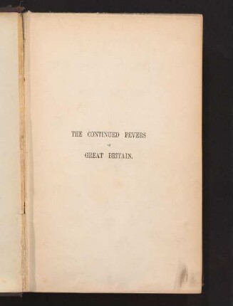 A treatise on the continued fevers of Great Britain