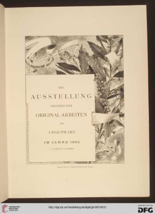 Die Ausstellung graphischer Original-Arbeiten der Gegenwart im Jahre 1895
