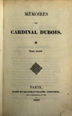 Mémoires du Cardinal Dubois, 2
