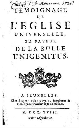 Témoignage De l'Eglise Universelle, En Faveur De La Bulle Unigenitus